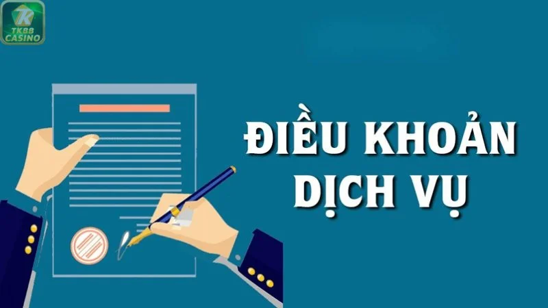 Điều khoản dịch vụ dành cho hội viên TK88