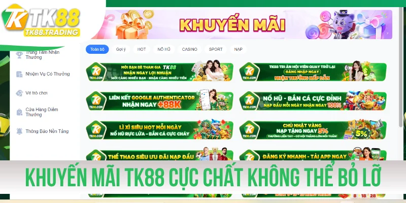 Tìm hiểu khuyến mãi TK88 cực chất không thể bỏ lỡ